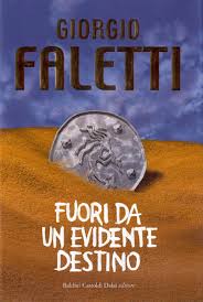 Book Tag – Libro del mese: Fuori da un evidente destino di G.Faletti