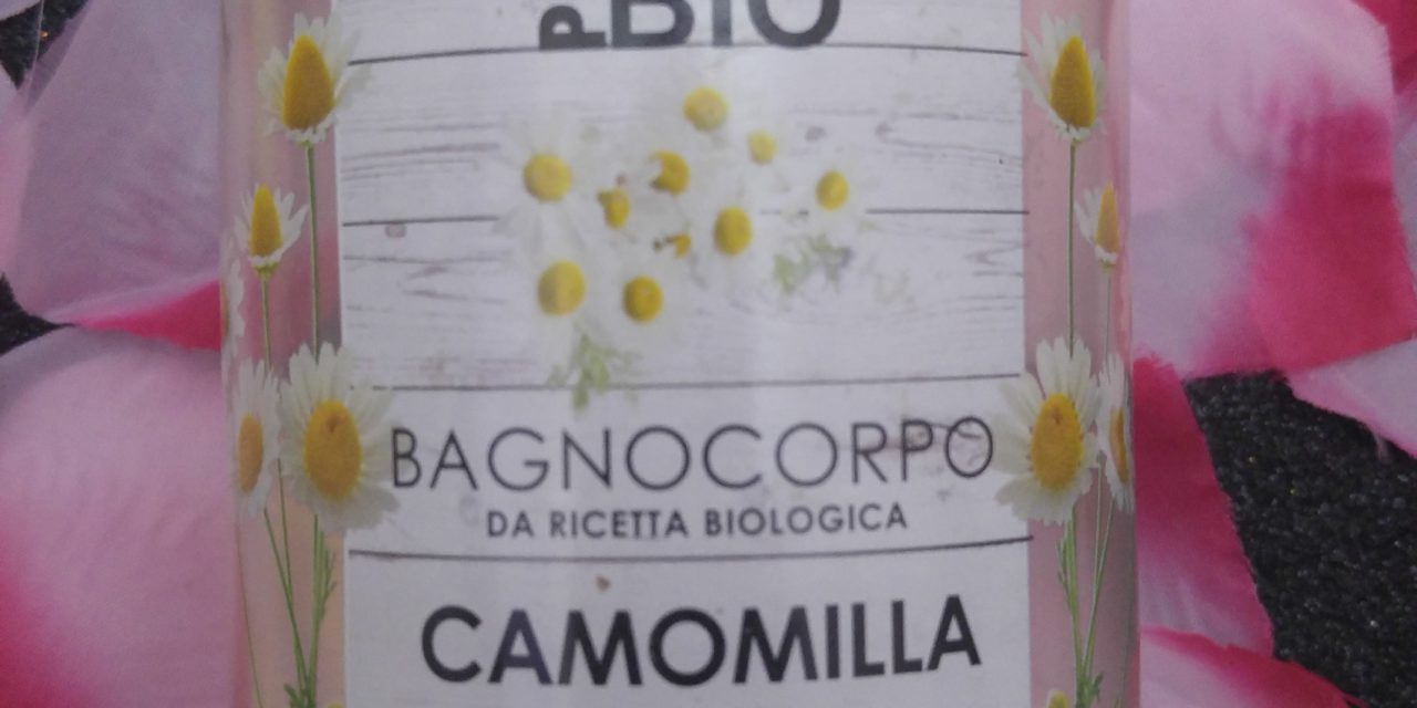 Bagnocorpo alla Camomilla – PH Bio | Recensione